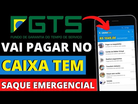 Saque Emergencial FGTS 2020 - PAGAMENTO Será na CONTA DIGITAL - Caixa Tem