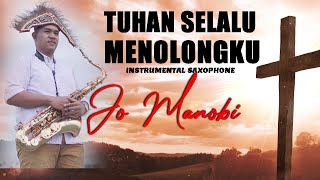 #instrumentals #saxophone || TUHAN SELALU MENOLONGKU || CLARISSA DEWI || JO MANOBI || Official MV