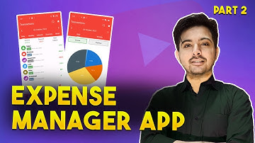 Complete Android Expense Manager App (Part 2) with MVVM & Realm Database in Urdu/Hindi