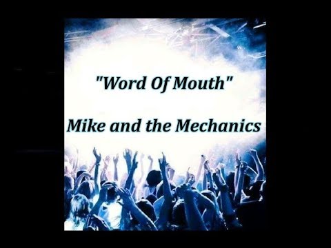 Word Of Mouth - Mike & The Mechanics (lyrics)