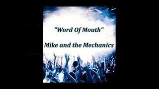 Word Of Mouth - Mike & The Mechanics (lyrics)