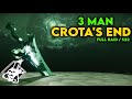 Destiny 2 - 3 Man Crota&#39;s End Full Raid