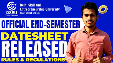 DSEU Delhi Polytechnic 2022: Official End Semester Datesheet Released ! Rule & Regulations