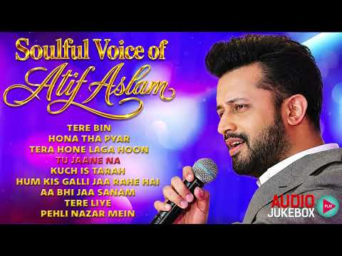 Atif Aslam Hits ❤️ Best Romantic Hindi Songs | Audio Jukebox | Tu Jaane Na, Tera Hone Laga Hoon
