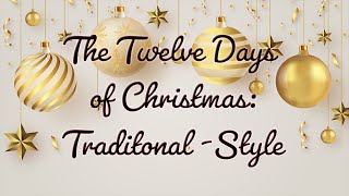 The 12 Days of Christmas: Traditional Style (with Lyrics & Prompts)