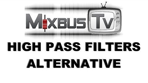 HPF trick Alternative Easy way to clean up your low end without HPF High Pass Madness follow up