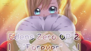 Edens Zero Opening 2 Full Lyrics | \