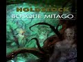 Bosque Mitago Robert Holdstock Audiolibro En Español Parte 2 Bosque Mitago Robert Holdstock Audiolibro En Español Parte 2