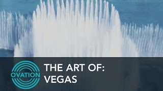 The Art Of: Vegas - Bellagio Fountains - Ovation