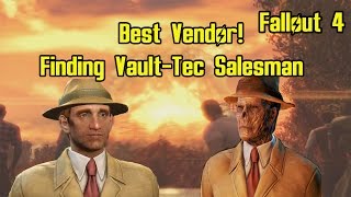 FALLOUT 4 BEST LEVEL 4 VENDOR! FINDING THE VAULT-TEC SALESMAN!