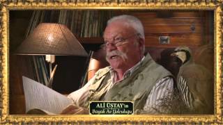 ALİ ÜSTAYIN BÜYÜK AV YOLCULUĞU 65.BÖLÜM