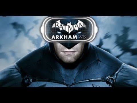 free download batman vr game free download batman vr game