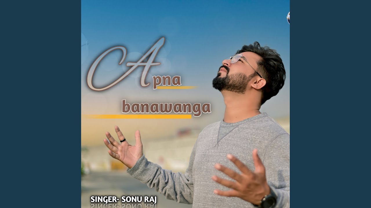 Apna Banawanga