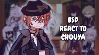 BSD React To Chuuya Nakahara