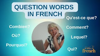 Which question words to use  in French?