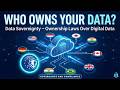 Data Sovereignty Explained | Who Owns Your Data? | Cyber Law & Data Governance