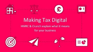 Making Tax Digital (MTD) - HMRC & Crunch explain what it means for your business screenshot 5