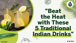 5 Traditional Indian Drinks | Power Drink | Hydrate Yourself