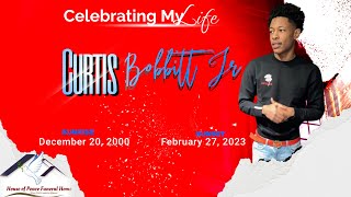 Celebration Of Life ~ Curtis Ivory Bobbitt Jr