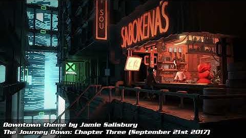 Downtown theme from The Journey Down: Chapter Three