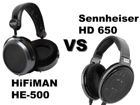 Sennheiser HD 650 vs HiFiMAN HE-500 Comparison