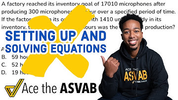 ASVAB Arithmetic Reasoning Solving Equations Word Problem (Set up and Walkthrough)