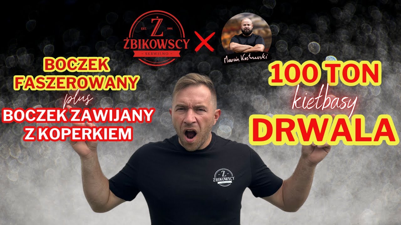 100 TON kiełbasy DRWALA oraz replay: BOCZKI FASZEROWANE i BOCZKI ZAWIJANE Z KOPERKIEM!