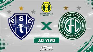 🔴 PAYSANDU X GUARANI | 12/07/26 - CAMPEONATO BRASILEIRO SÉRIE C 2026 - [AO VIVO]