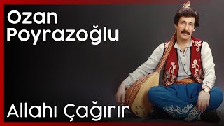 Ahmet Poyrazoğlu - Allahı Çağırır Resimi