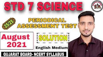 STD 7 SCIENCE| Periodical Assessment Test August 2021 Solution | Unit Test Paper Solution August2021