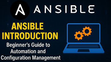 Ansible Introduction | Beginner’s Guide to Automation and Configuration Management