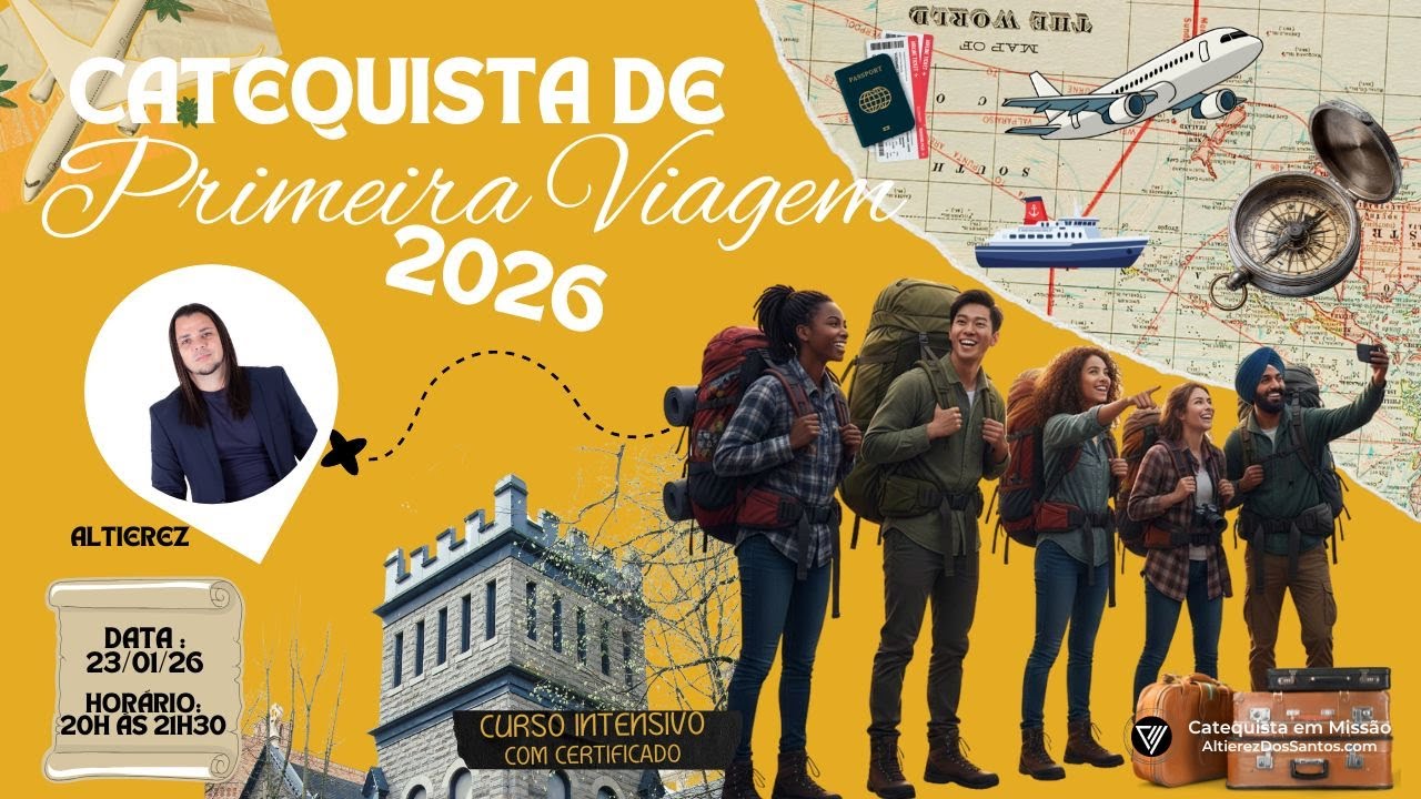 ☆》CATEQUISTA DE PRIMEIRA VIAGEM ☆ 2026 ☆》 Dr. Altierez