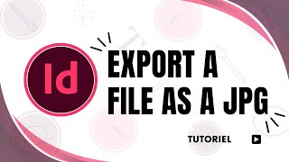 how to export an indesign file as a jpg