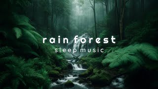 Sleep Better with Relaxing Piano and Gentle Rain | Forest Ambience | Sleep Music