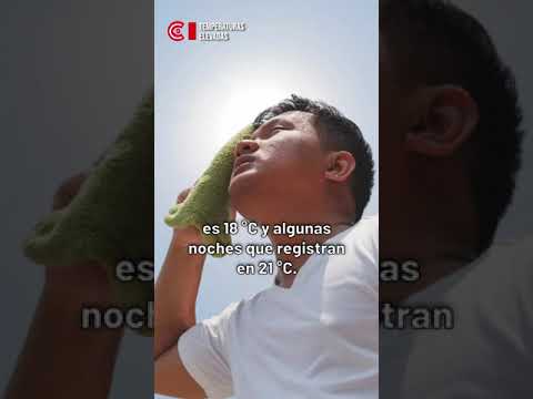 Temperaturas continúan elevadas en Piura.