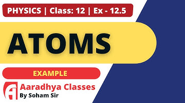 EXAMPLE 12.5 CLASS 12 CHAPTER 12 PHYSICS BY SOHAM SIR AARADHYA CLASSES ENGLISH MEDIUM