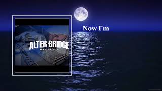 Alter Bridge -Native Son(lyrics)