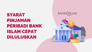 Syarat Pinjaman Peribadi Bank Islam Cepat Diluluskan