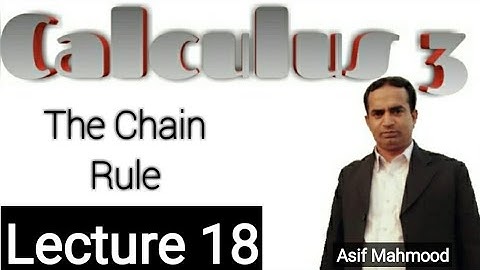 The Chain Rule | Lecture 18 | Calculus 3 | Urdu/Hindi