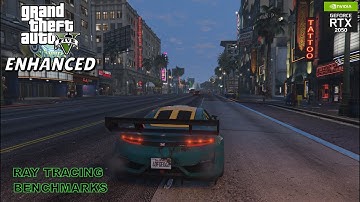 GTA V Enhanced | Ray Tracing Benchmarks | RTX 2050 |