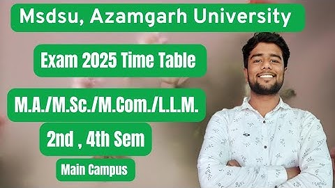Msdsu  Time Table 2025 | Ma Msc Mcom Llm 2nd 4th Semester Exam Date 2025