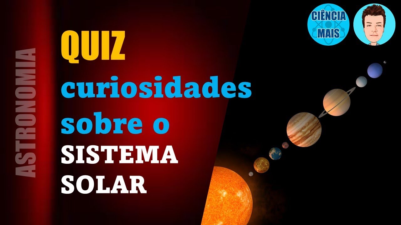  Quizzing Avançado-Ciência,Espaço e Astronomia