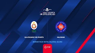 GALATASARAY HDI SİGORTA -  HALKBANK AXA Sigorta Efeler Ligi