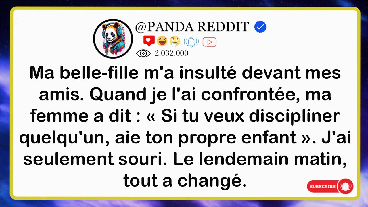 Ma belle fille m'a insulté devant mes amis    Le lendemain, tout a changé