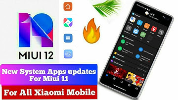 New Miui System app updates for miui 11|get miui 12 app in miui 11|App vault|System launcher