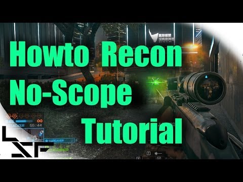 bf4-howto-recon-ep.13-no-scopes-&-hipfire-|-sniping-tips-&-tricks-(recon-tutorial)