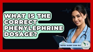 What Is The Correct Phenylephrine Dosage? - Ear Nose Throat Expert