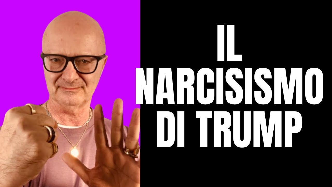 Il NARCISISMO  di Trump