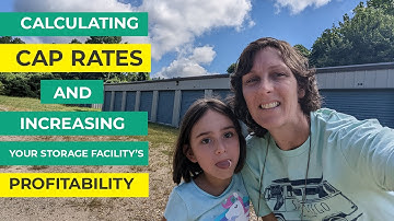 How to Calculate Cap Rate and Increase Your Storage Facility