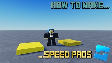 How to make speed pads in Roblox Studio!